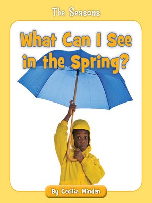 cover image of What Can I See in the Spring?